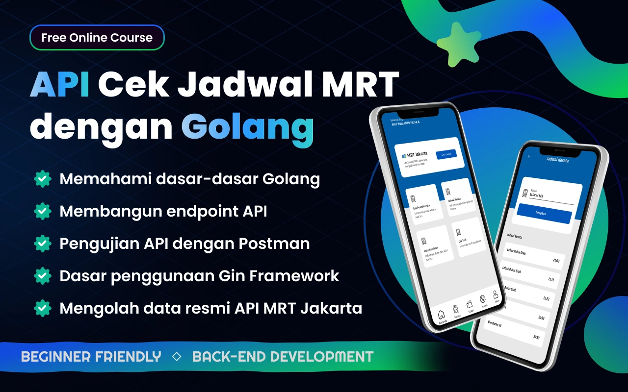 Membuat API Cek Jadwal MRT Jakarta dengan Golang